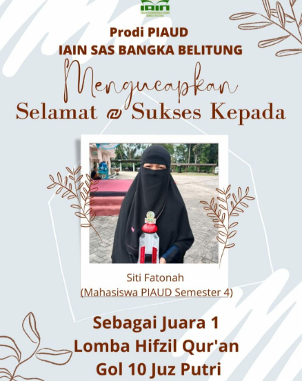 Mahasiswi IAIN SAS Babel Raih Juara 1 Lomba Hifzil Qur’an 10 Juz Putri Tahun 2022